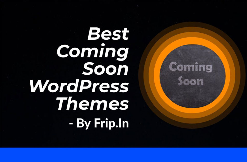 6 Best Coming Soon WordPress Themes 2020 Free Premium Frip in