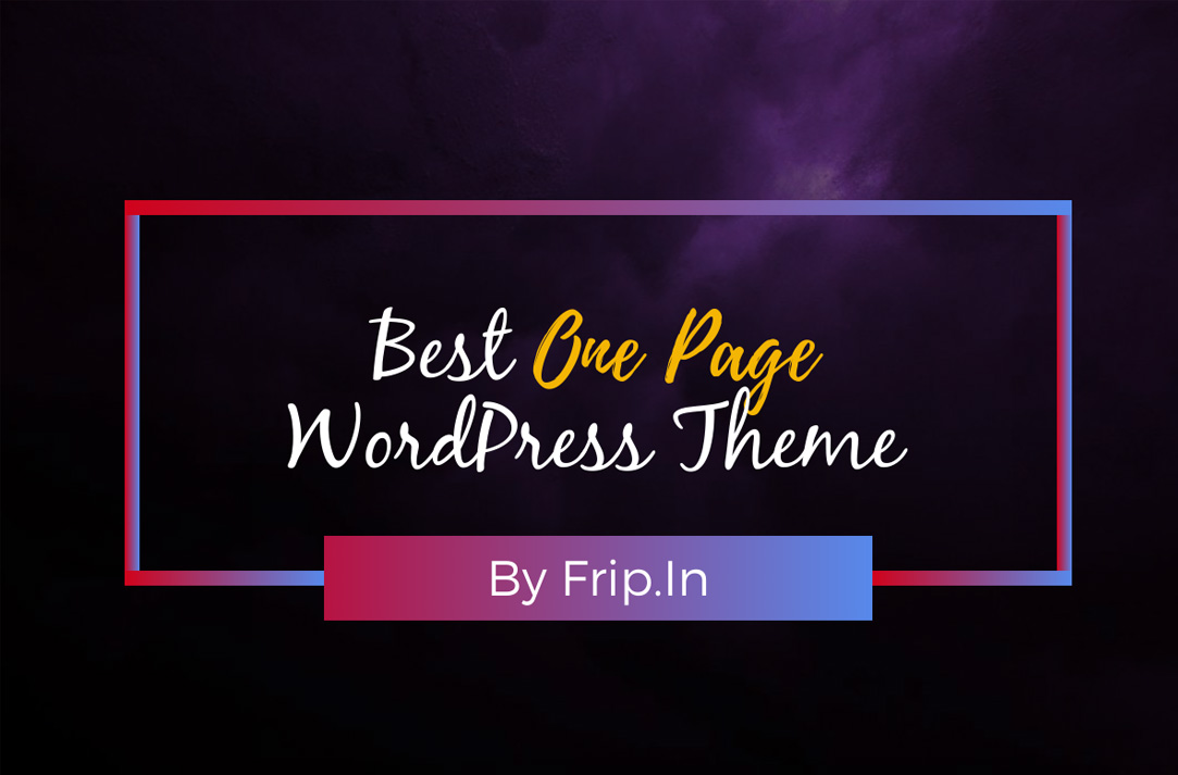 20 Best One Page WordPress Theme 2023 Frip in